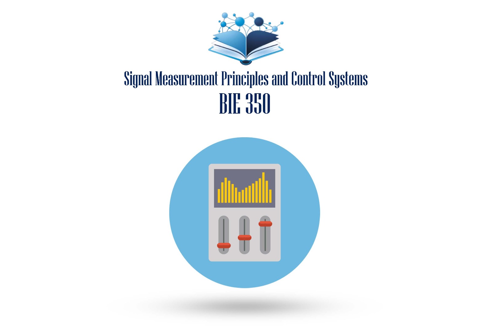 Signal measurement principles and control systems